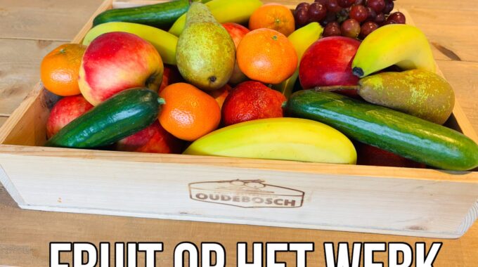 Fruit Op Het Werk!!